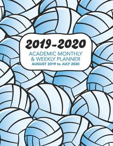 2019 - 2020 Academic Monthly & Weekly Planner - August 2019 to July 2020