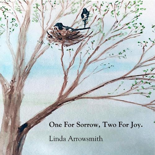 One For Sorrow, Two For Joy