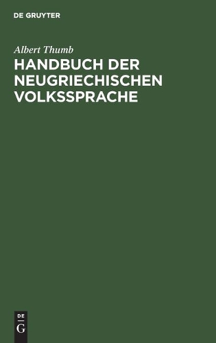 Handbuch Der Neugriechischen Volkssprache
