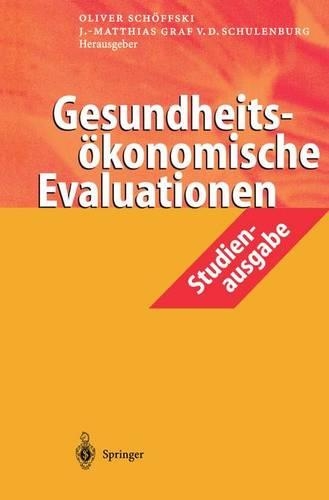 Gesundheitsökonomische Evaluationen: Studienausgabe(English)