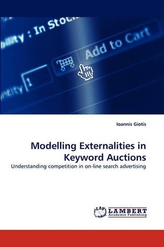 Modelling Externalities in Keyword Auctions: (English)