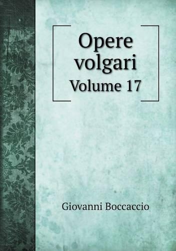 Opere volgari Volume 17