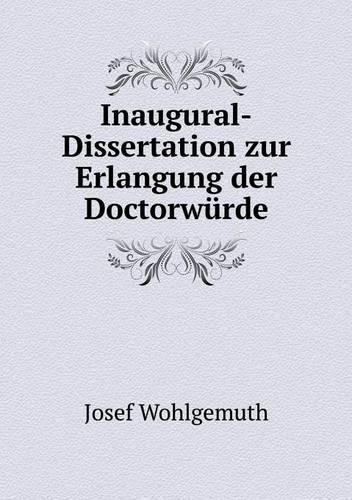 Inaugural-Dissertation zur Erlangung der Doctorwürde