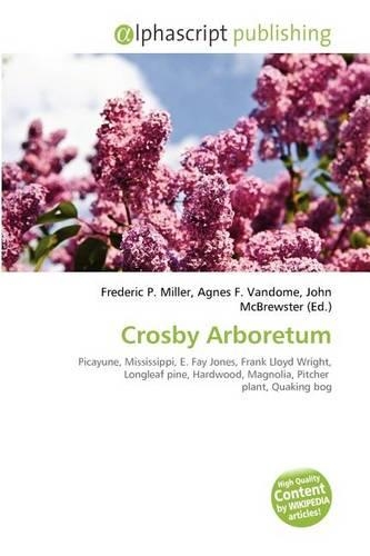 Crosby Arboretum: (English)