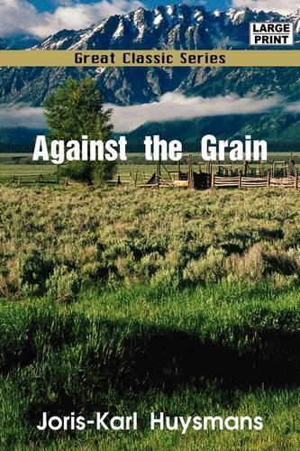 Against the Grain