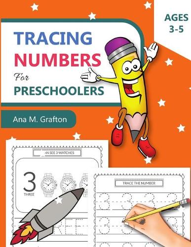 Tracing Numbers for Preschoolers Ages 3-5: Number Tracing Practice Workbook for Preschoolers and Kids ages 3-5, Number writing Practice, Shapes, Practice Line tracing, Coloring pages, Number 