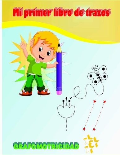 Grafomotricidad: Mi primer libro de trazos