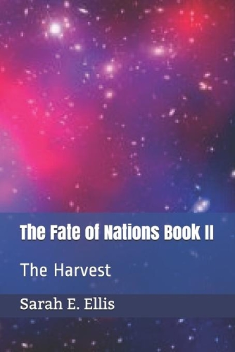 The Fate of Nations Book II