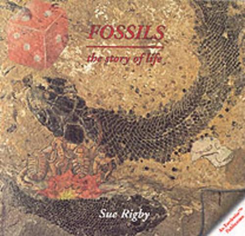 Fossils: The Story of Life(Earthwise Popular Science Books)