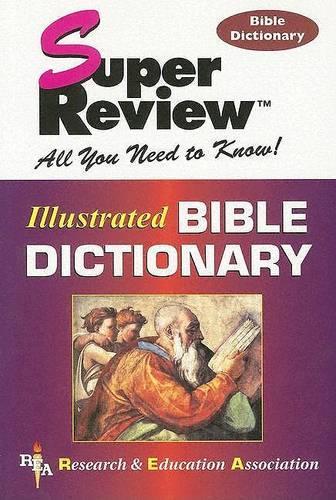 Super Review:Bible Dictionary: And 5,000 Questions and Answers on the Old & New Testaments, Antiquities, Names & Biographies, Places, Events, and Biblical Terms(English)