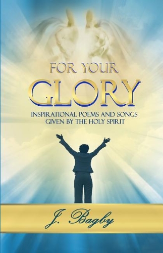 For Your Glory