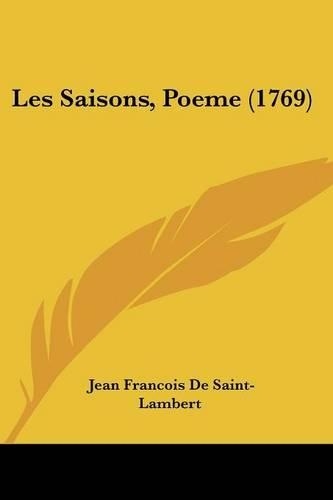 Les Saisons, Poeme (1769)