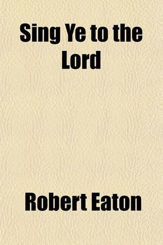 Sing Ye to the Lord