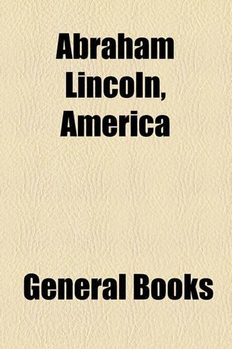 Abraham Lincoln, America
