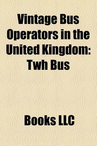 Vintage Bus Operators in the United Kingdom