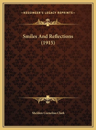 Smiles And Reflections (1915)