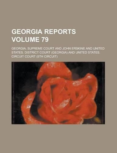 Georgia Reports Volume 79: (English)