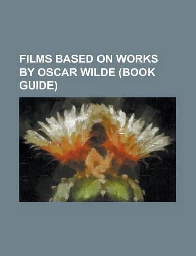 Films Based on Works by Oscar Wilde (Book Guide)