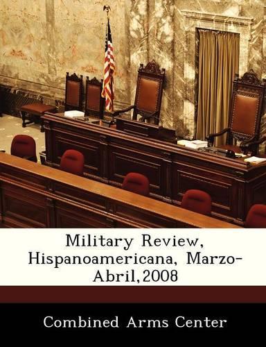 Military Review, Hispanoamericana, Marzo-Abril,2008