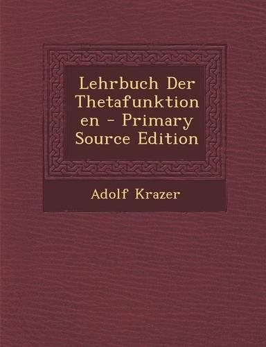 Lehrbuch Der Thetafunktionen: (German)