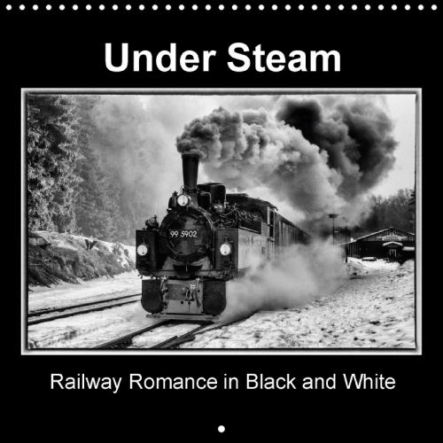Under Steam Railway Romance in Black and White 2018