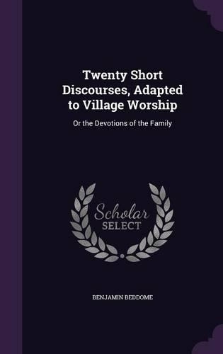 Twenty Short Discourses, Adapted to Village Worship