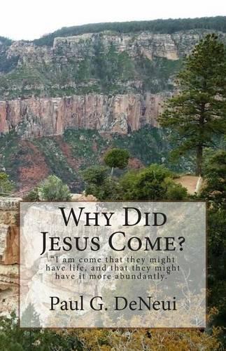 Why Did Jesus Come?: (English)