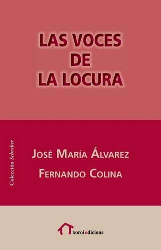 Las voces de la locura