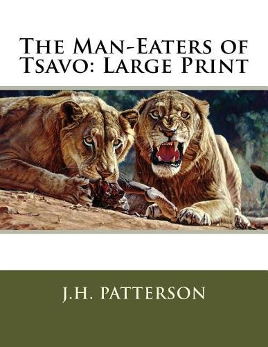The Man-Eaters of Tsavo