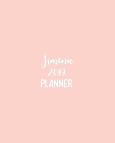 Jimena 2019 Planner: Calendar with Daily Task Checklist, Organizer, Journal Notebook and Initial Name on Plain Color Cover (Jan Through Dec), Jimena 2019 Planner