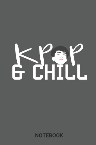 Kpop & Chill Notebook