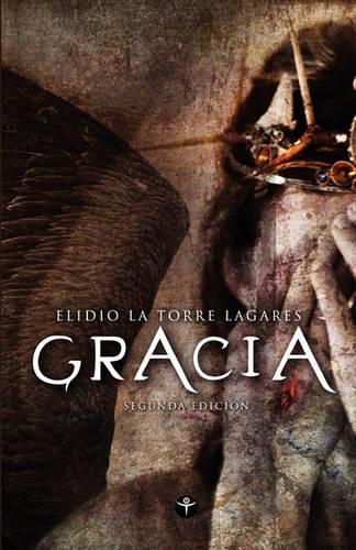 Gracia: (Novela)