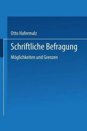 Schriftliche Befragung — Möglichkeiten und Grenzen