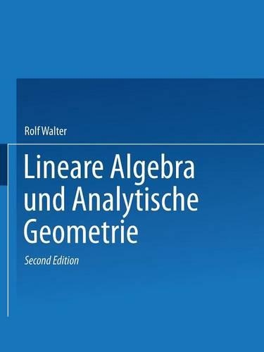 Lineare Algebra und analytische Geometrie