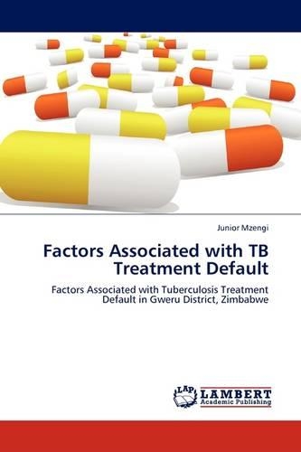 Factors Associated with TB Treatment Default: (English)
