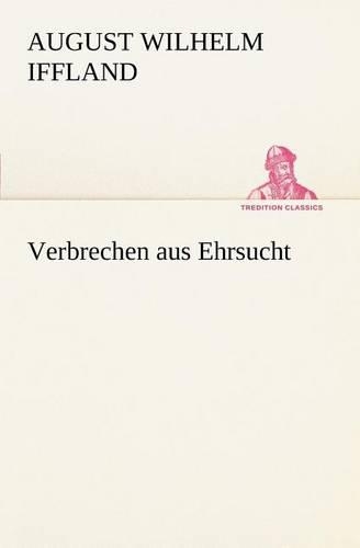 Verbrechen Aus Ehrsucht: (German)