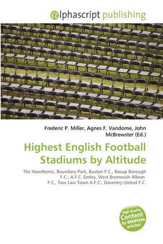 Highest English Football Stadiums by Altitude