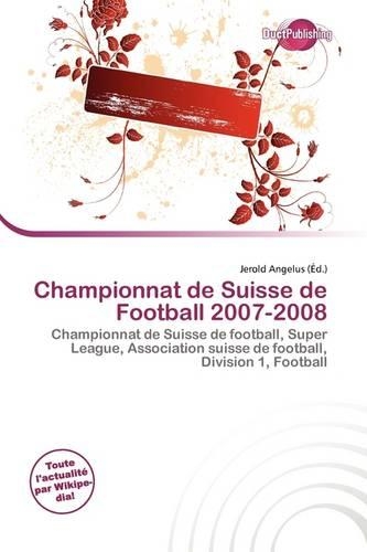 Championnat de Suisse de Football 2007-2008