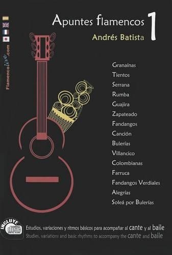 Apuntes Flamencos 1: (Spanish)