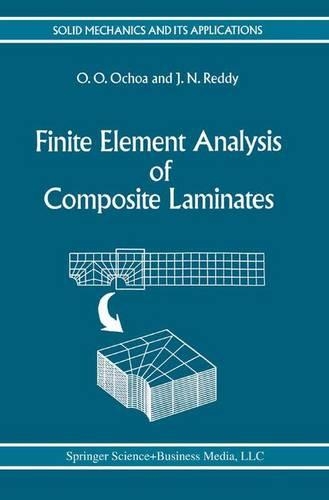Finite Element Analysis of Composite Laminates: (7 Solid Mechanics and Its Applications)