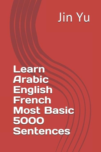 Learn Arabic English French Most Basic 5000 Sentences