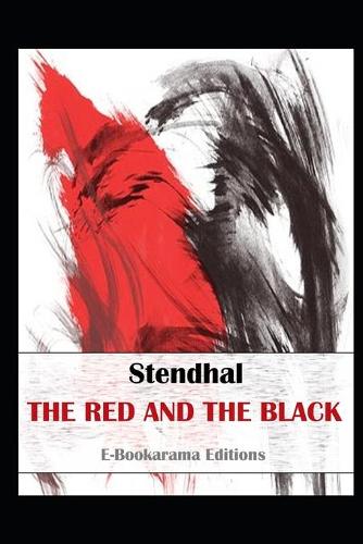 The Red and the Black By Stendhal Translated By C K Scott Moncrieff (Romantic Novel) 