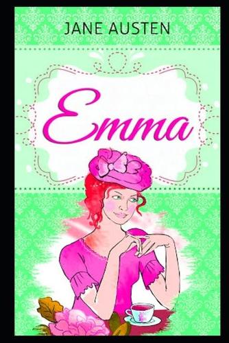 Emma By Jane Austen (Romantic & Fictional Novel) 