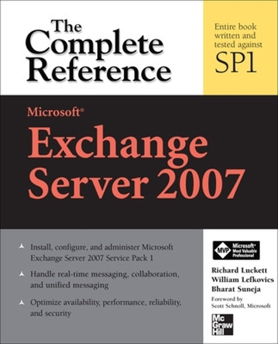 Microsoft Exchange Server 2007: The Complete Reference: The Complete Reference