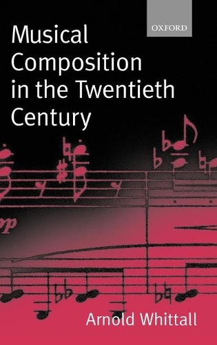 Musical Composition in the Twentieth Century