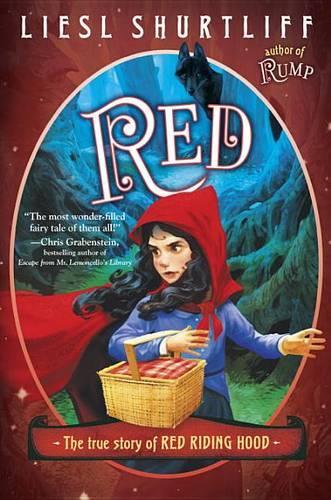 Red: The True Story of Red Riding Hood: The True Story of Red Riding Hood(English)