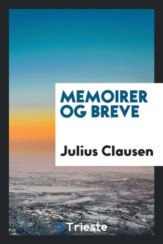 Memoirer Og Breve
