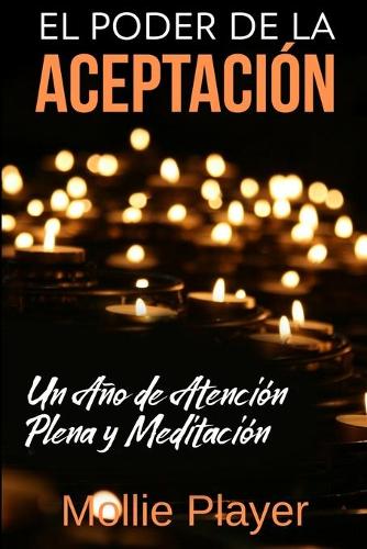 El Poder de la Aceptación: Edición de Letra Grande
