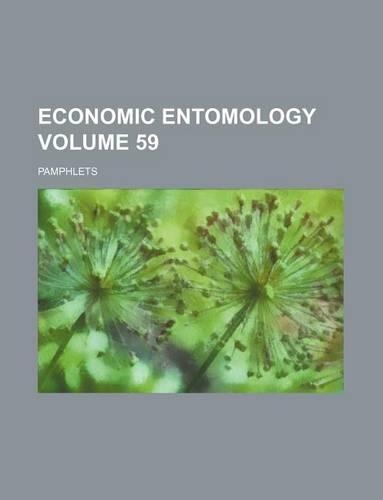Economic Entomology Volume 59; Pamphlets: (English)