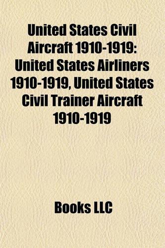 United States Civil Aircraft 1910-1919